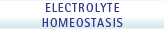 Electrolyte Homeostasis